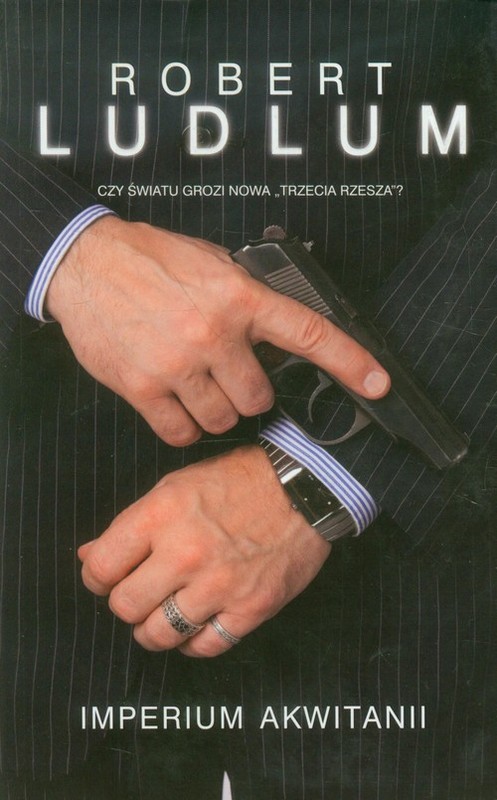 okładka Imperium Akwitanii książka | Robert Ludlum