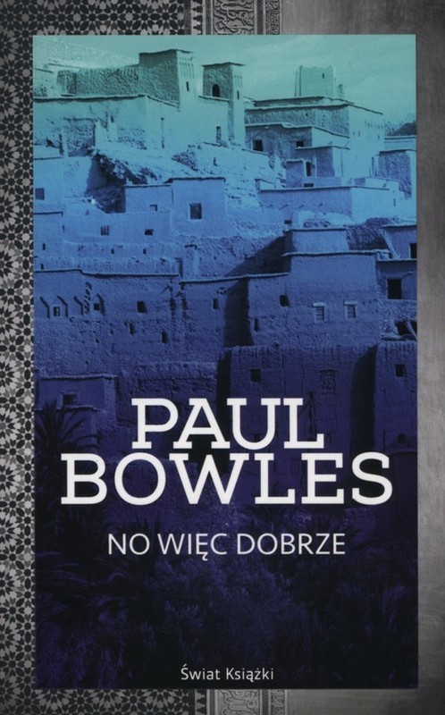 okładka No więc dobrze książka | Bowles Paul