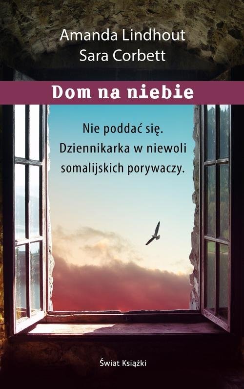okładka Dom na niebie książka | Sara Corbett, Amanda Lindhout