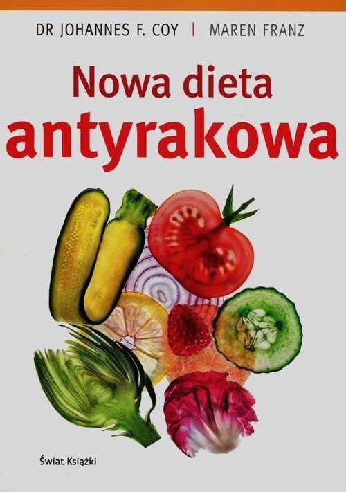 okładka Nowa dieta antyrakowa książka | Johannes F. Coy, Maren Franz