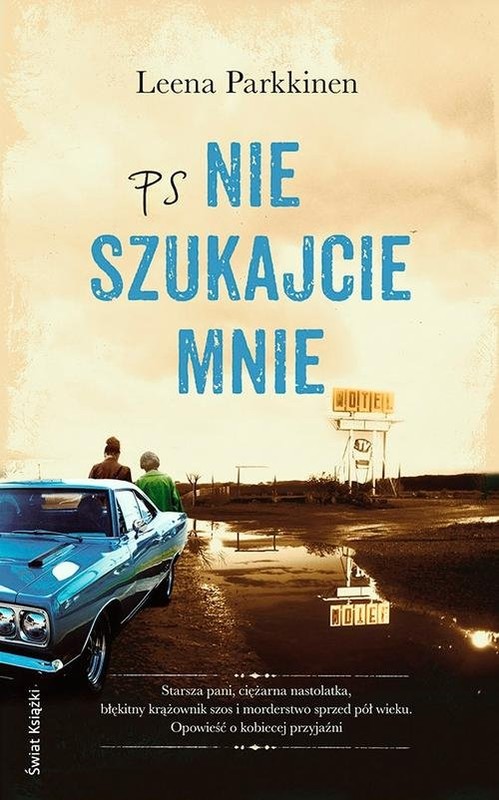 okładka PS Nie szukajcie mnie książka | Parkkinen Leena