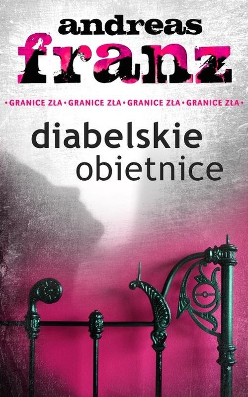 okładka Diabelskie obietnice książka | Andreas Franz