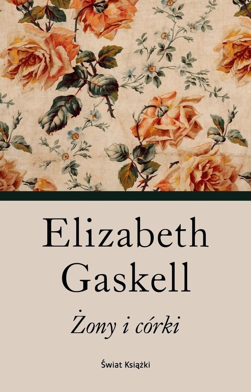okładka Żony i córki książka | Elizabeth Gaskell