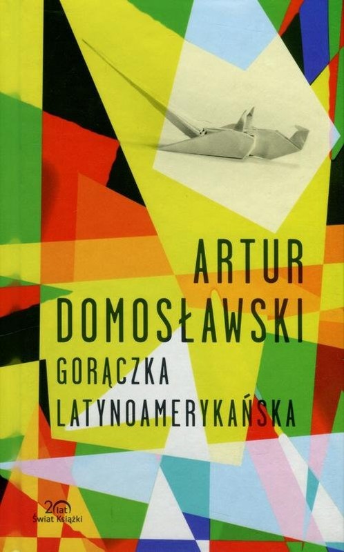 okładka Gorączka latynoamerykańska książka | Artur Domosławski