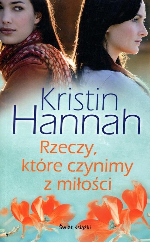 okładka Rzeczy które czynimy z miłości książka | Hannah Kristin