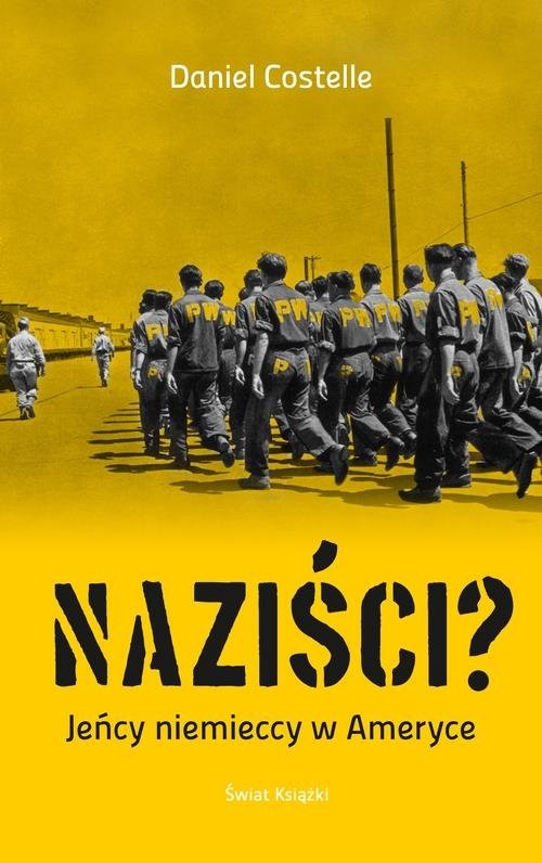 okładka Naziści? książka | Costelle Daniel
