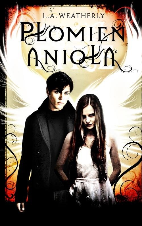 okładka Płomień Anioła książka | Weatherly L.A.