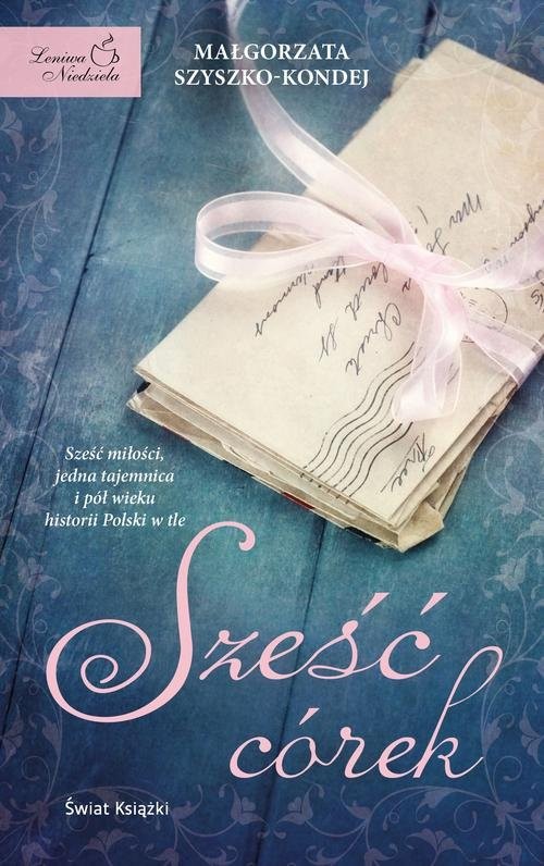 okładka Sześć córek książka | Szyszko-Kondej Małgorzata