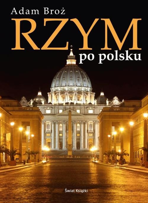 okładka Rzym po polsku książka | Adam Broż