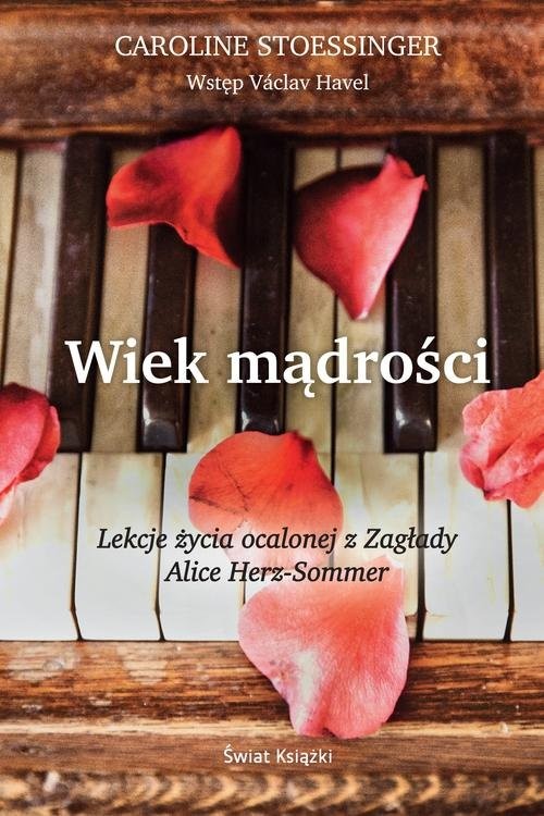 okładka Wiek mądrości książka | Caroline Stoessinger