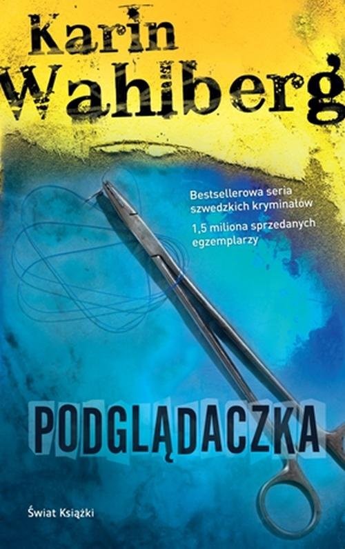 okładka Podglądaczka książka | Karin Wahlberg