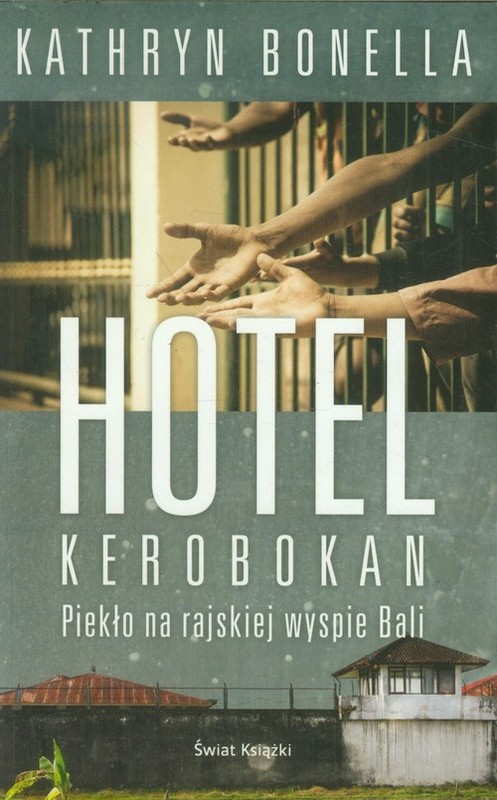 okładka Hotel Kerobokan książka | Kathryn Bonella