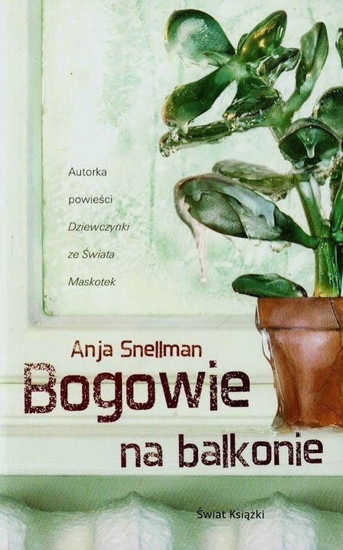 okładka Bogowie na balkonie książka | Anja Snellman
