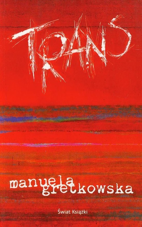 okładka Trans książka | Manuela Gretkowska
