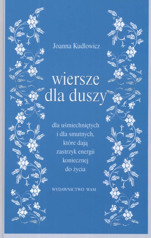okładka Wiersze dla duszy książka | Joanna Kudlowicz