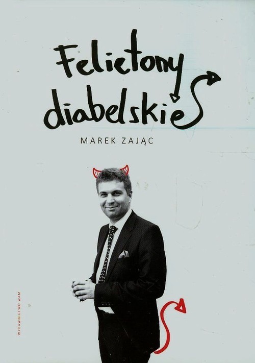 okładka Felietony diabelskie książka | Marek Zając