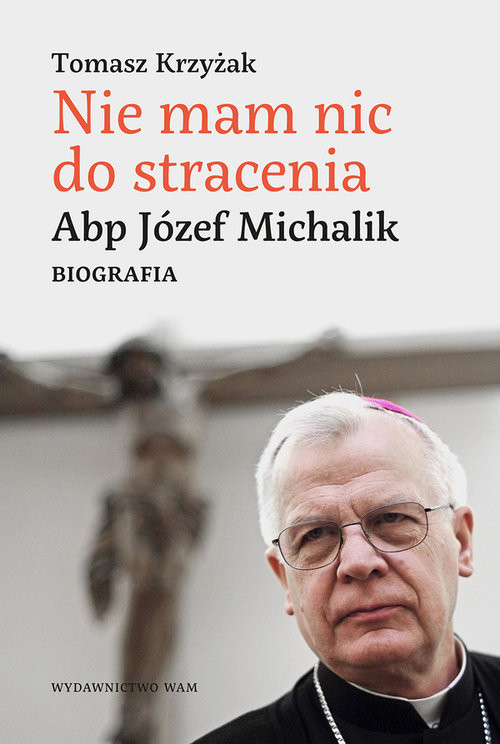okładka Nie mam nic do stracenia książka | Krzyżak Tomasz