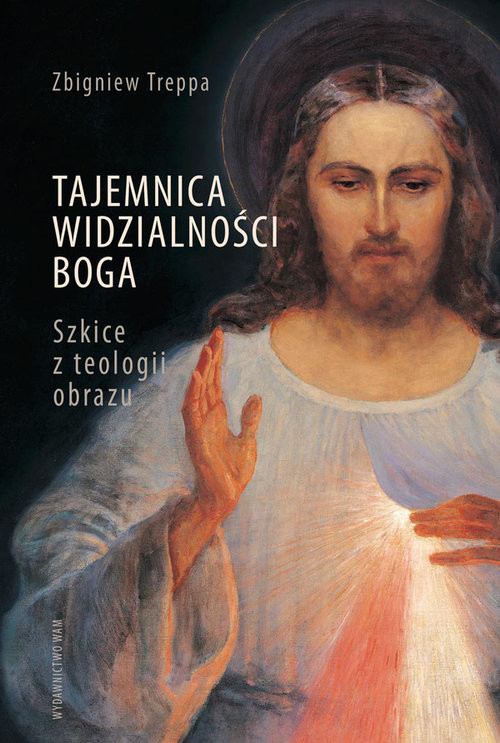 okładka Tajemnica widzialności Boga książka | Zbigniew Treppa