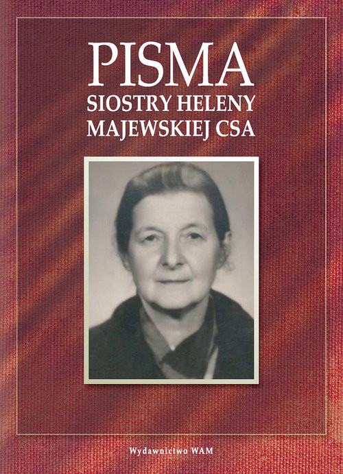 okładka Pisma Siostry Heleny Majewskiej książka | Helena Majewska