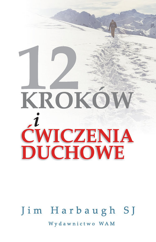 okładka 12 kroków i ćwiczenia duchowe książka | Jim Harbaugh