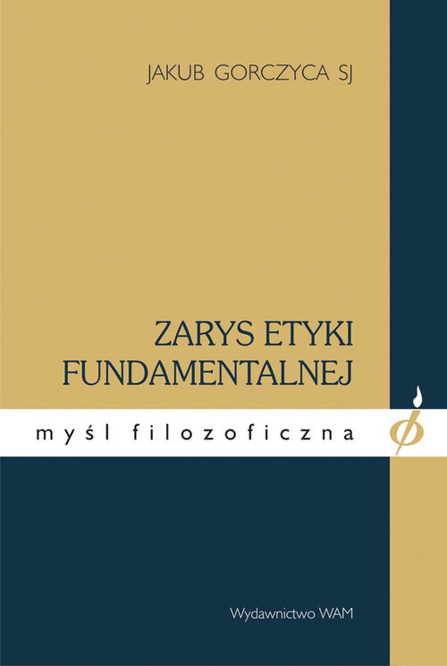 okładka Zarys etyki fundamentalnej książka | Gorczyca Jakub