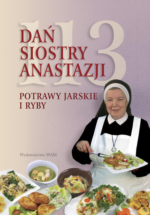 okładka 113 dań siostry Anastazji. Potrawy jarskie i ryby książka | Anastazja S. Pustelnik