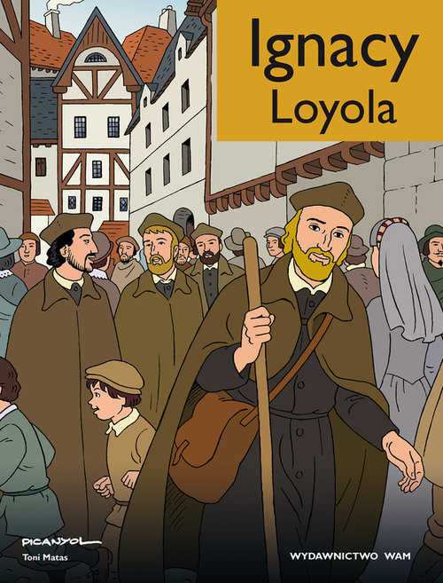 okładka Ignacy Loyola Komiks książka | Matas Toni