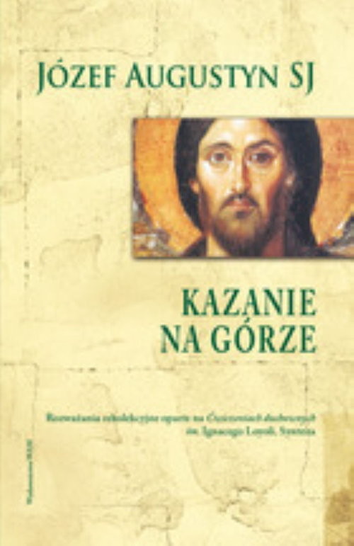 okładka Kazanie na górze książka | Józef Augustyn SJ