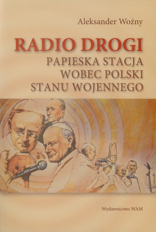 okładka Radio Drogi książka | Aleksander Woźny