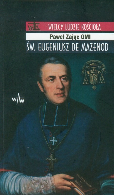 okładka Św.Eugeniusz de Mazenod książka | Zając Paweł