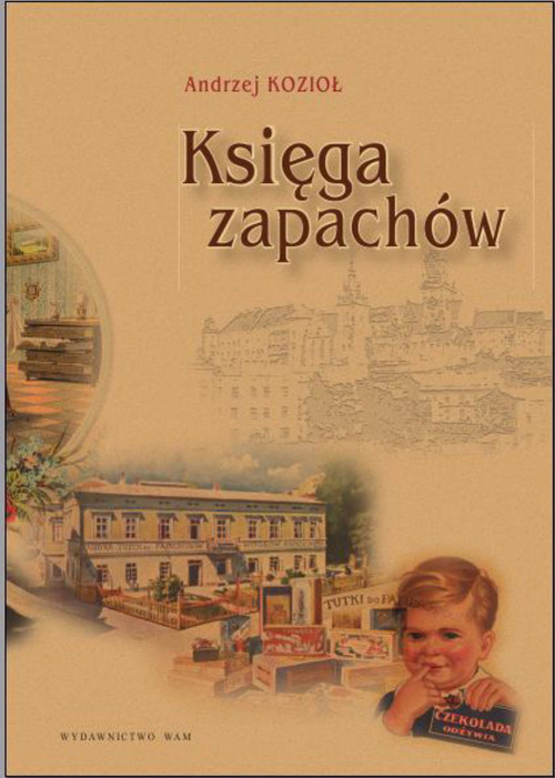 okładka Księga zapachów książka | Andrzej Kozioł