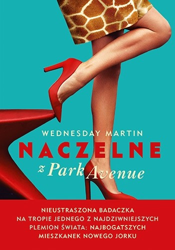 okładka Naczelne z Park Avenue książka | Martin Wednesday