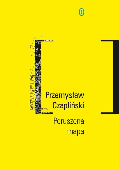 okładka Poruszona mapa książka | Przemysław Czapliński