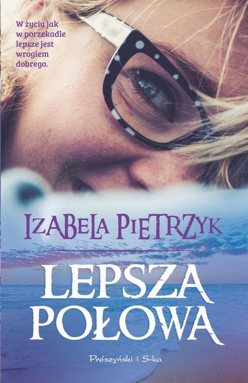 okładka Lepsza połowa książka | Izabela Pietrzyk