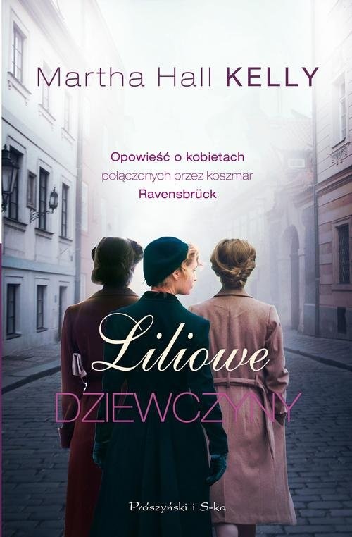 okładka Liliowe dziewczyny książka | Kelly Martha Hall