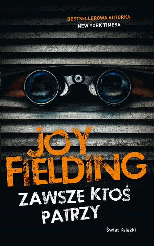 okładka Zawsze ktoś patrzy książka | Joy Fielding