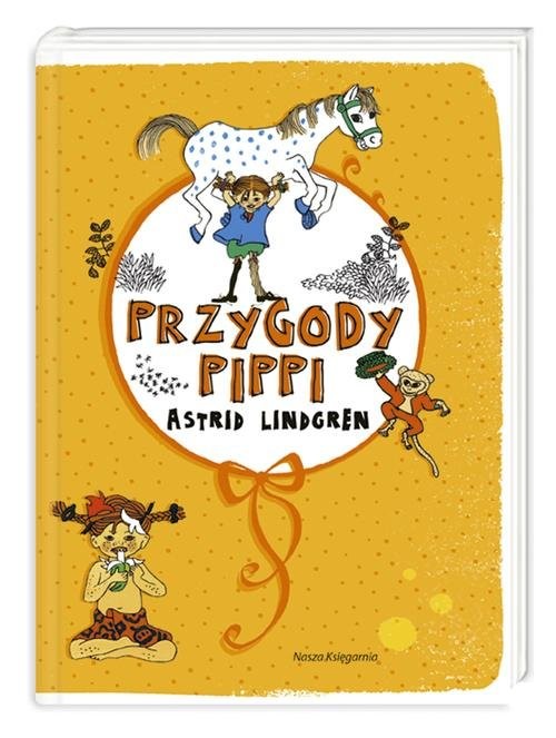 okładka Przygody Pippi książka | Astrid Lindgren