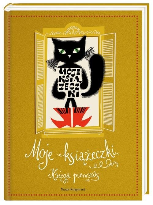 okładka Moje książeczki. Księga pierwsza książka | Adam Bahdaj, Helena Bechlerowa, Hanna Januszewska, Ada Kopcińska, Anna Świrszczyńska