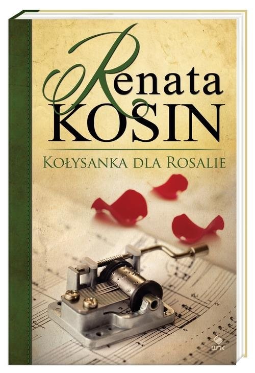 okładka Kołysanka dla Rosalie książka | Renata Kosin