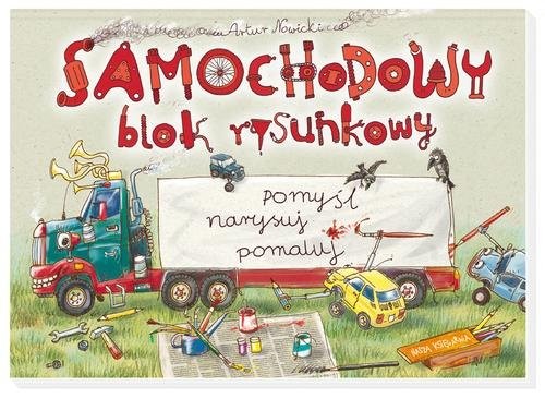 okładka Samochodowy blok rysunkowy książka | Artur Nowicki