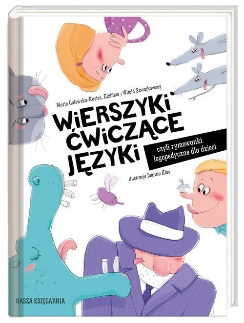 okładka Wierszyki ćwiczące języki, czyli rymowanki logopedyczne dla dzieci książka | Marta Galewska-Kustra, Elżbieta Szwajkowska, Witold Szwajkowski
