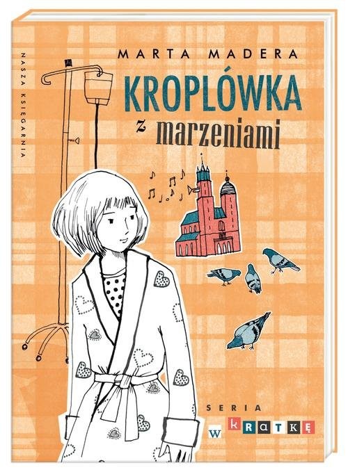 okładka Kroplówka z marzeniami książka | Marta Madera