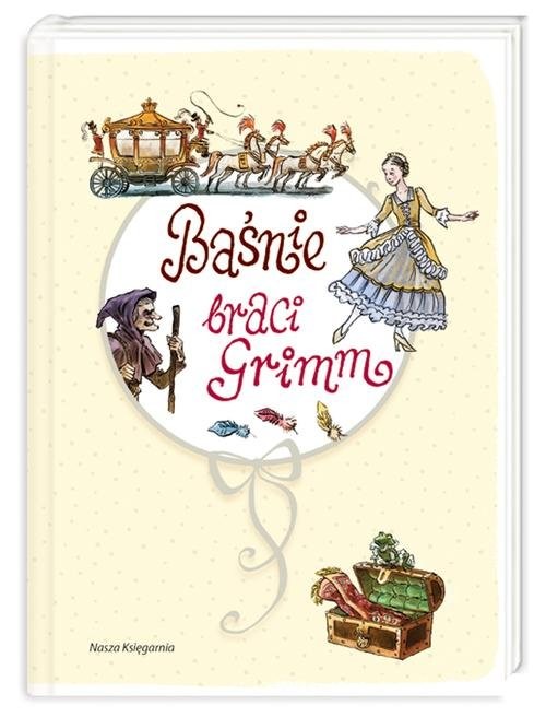 okładka Baśnie braci Grimm książka | Wilhelm Grimm, Jakub Grimm