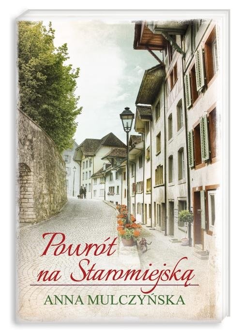 okładka Powrót na Staromiejską książka | Anna Mulczyńska
