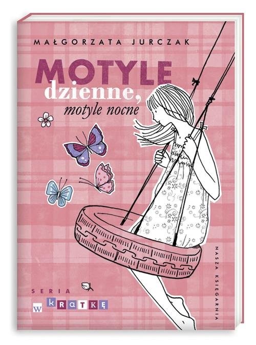 okładka Motyle dzienne, motyle nocne książka | Małgorzata Jurczak