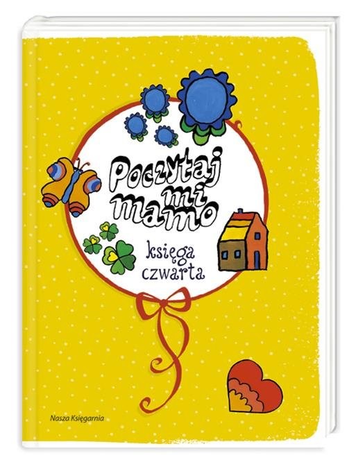 okładka Poczytaj mi, mamo. Księga czwarta książka | Praca Zbiorowa