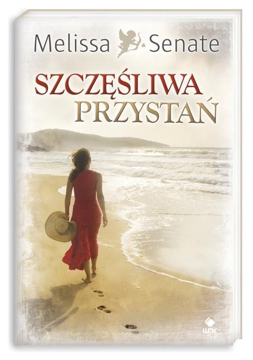okładka Szczęśliwa przystań książka | Melissa Senate