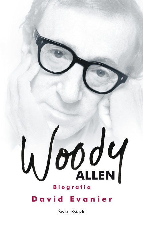 okładka Woody Allen. Biografia książka | David Evanier