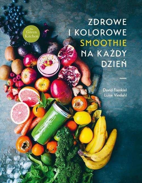 okładka Zdrowe i kolorowe smoothie na każdy dzień książka | David Frenkiel, Luise Vindahl