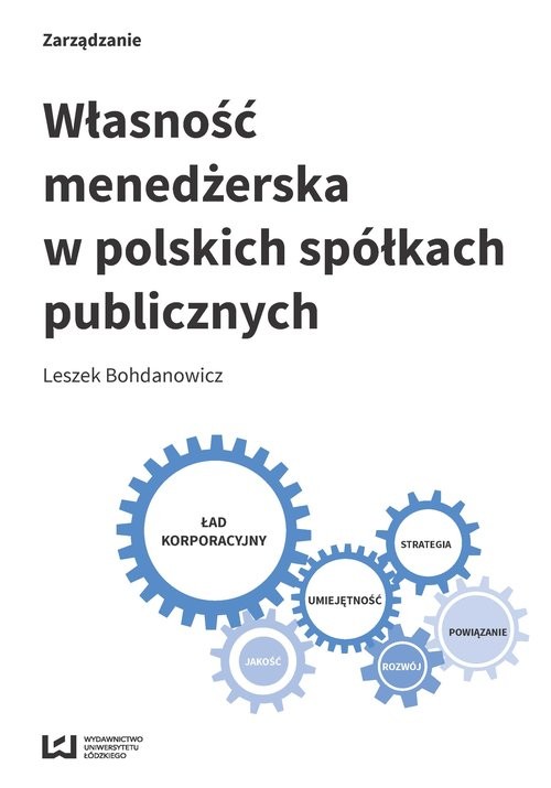 okładka Własność menedżerska w polskich spółkach publicznych książka | Bohdanowicz Leszek